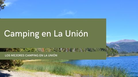 Camping en La Unión