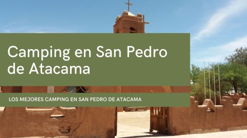 Camping en San Pedro de Atacama